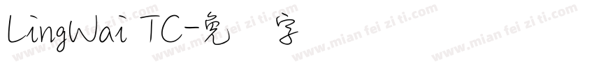 LingWai TC字体转换
